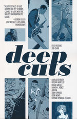 Deep Cuts (TPB): Deep Cuts. 