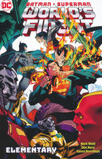 Batman/Superman (TPB): World's Finest Vol. 3: Elementary. 