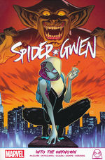 Spider-Gwen (TPB): Into the Unknown. 