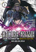 Failure Frame: I Became the Strongest and Annihilated Everything With Low-Level Spells (TPB) 