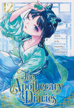 Apothecary Diaries, The (TPB) nr. 12: Maomao Joins a Hunt.. But Is Jinshi the Quarry?!. 