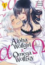 Alpha Wolfgirl X Omega Wolfboy (Steam Ship - Adult) (TPB) nr. 1: Who'sthe Top Dog?. 