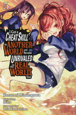 I Got a Cheat Skill in Another World and Became Unrivaled in the Real World, Too (TPB) nr. 5.