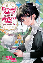 Heroine? Saint? No, I'm an All-Works Maid (And Proud of It)! (TPB) nr. 1: Swept Away!. 