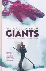 We Called Them Giants (HC): We Called Them Giants.