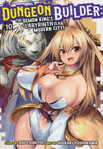 Dungeon Builder: The Demon King's Labyrinth is a Modern City! (TPB) nr. 10: Take My Power!. 