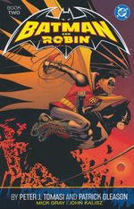 Batman (TPB): Batman & Robin by Tomasi and Gleason Book Two. 