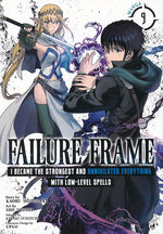 Failure Frame: I Became the Strongest and Annihilated Everything With Low-Level Spells (TPB)  nr. 9: Secrets of the Forbidden Witch. 