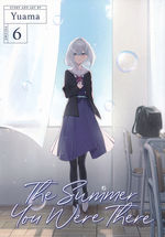 Summer You Were There, The (TPB) nr. 6: Season Comes to an End, A (Final Volume). 