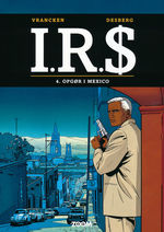 I.R.$ (Dansk) nr. 4: Opgør i Mexico. 
