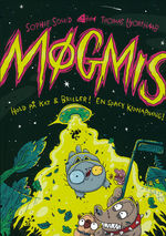 Møgmis nr. 5: Hold på kat og briller! En Spacy kidnapning. 
