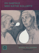 Samtale med Käthe Kollwitz, En (HC): Samtale med Käthe Kollwitz, En.
