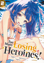 Too Many Losing Heroines (TPB) nr. 2: Love Troiangle of Losers, A. 