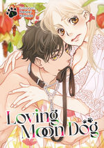 Loving Moon Dog (TPB) nr. 1: Puppy Love Unleashed.