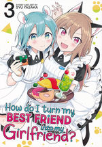 How Do I Turn My Best Friend Into My Girlfriend? (TPB) nr. 3: Friends at the Festival (Yuri). 