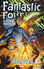 Fantastic Four (TPB): Fantastic Four by Waid & Wieringo: Imaginauts. 