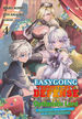 Easygoing Territory Defense by the Optimistic Lord: Production Magic Turns a Nameless Village into the Strongest Fortified City (TPB)