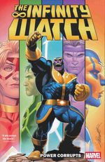Infinity Stories (TPB): Infinity Watch: Power Corrupts.