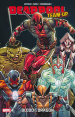 Deadpool (TPB): Deadpool Team-Up: Blood of the Dragon. 