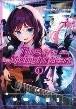 Tune In to the Midnight Heart (TPB) nr. 1. 
