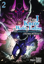 Only I Know the World Is Ending and Getting Killed by Rampaging Beasts Only Makes Me Stronger (TPB) nr. 2: Live. Die. Level Up.. 