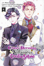 Cross+Dressing Villainess Cecilia Sylvie (TPB) nr. 6: I Would Do Anything for Cecilia...even though She never Lets Me in on Her Plans!. 