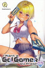 I Want a Gal Gamer to Praise Me (TPB) nr. 3. 
