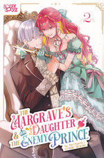 Margraves Daughter & The Enemy Prince, The (TPB) nr. 2: I Order You...to Fall in Love with Me.