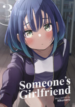 Someone's Girlfriend (TPB) nr. 3: Love Square Starts to Collapse!, The. 