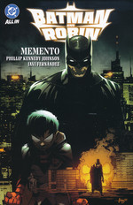 Batman (TPB): Batman and Robin Vol. 1: Memento. 