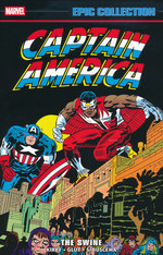 Captain America (TPB): Epic Collection vol. 7: The Swine (1976-1978). 