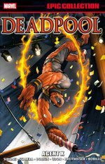 Deadpool (TPB): Epic Collection vol. 7: Agent X (2002-2003). 