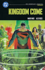Kingdom Come (TPB): Kingdom Come (DC Compact Comics Edition). 