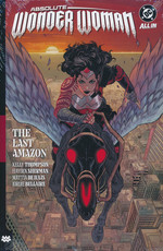 Wonder Woman (HC): Absolute Wonder Woman Vol. 1: Last Amazon, The - Eisner Award Winner 2025. 