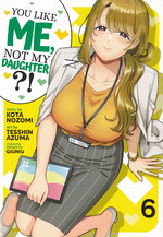 You Like Me, Not My Daughter?! (TPB) nr. 6: Long-Distance Lovers. 