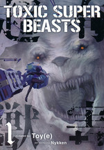 Toxic Super Beasts (TPB) nr. 1. 