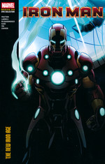 Iron Man (TPB): Modern Era Epic Collection Vol. 5: The New Iron Age (2010-2011). 