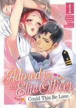 Adored by an Elite Officer (Steam Ship - Adult) (TPB) nr. 1. 