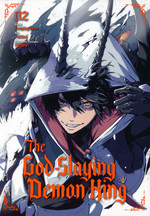 God-Slaying Demon King, The (TPB) nr. 2: Demon King Is Dead, Long Live the Demon King!, The. 
