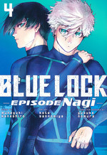 Blue Lock: Episode Nagi (TPB) nr. 4: Stolen Treasure. 