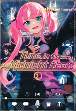 Tune In to the Midnight Heart (TPB) nr. 2. 