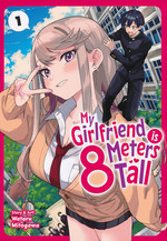 My Girlfriend Is 8 Meters Tall (TPB) nr. 1: Does Size Really Matter..?. 