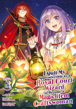 I Quit My Apprenticeship as a Royal Court Wizard to Become a Magic Item Craftswoman (TPB) nr. 3. 