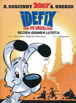 Asterix: Idefix og de ukuelige 2 - Rejsen gennem Lutetia. 