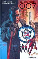 James Bond (HC): Your Cold, Cold Heart. 