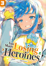 Too Many Losing Heroines (TPB) nr. 3. 