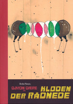 Djyon Dære: Kloden der rådnede. 
