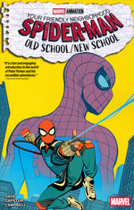 Spider-Man (TPB): Friendly Neighborhood Spider-Man (2024) Old School/New School.