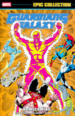 Guardians of the Galaxy (TPB): Epic Collection vol. 3: Homecoming (1990-1992). 