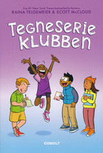 Raina Telgemeier (Dansk): Tegneserie Klubben. 